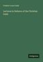 Frédéric Louis Godet: Lectures in Defence of the Christian Faith, Buch
