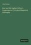 John Watson: Kant and His English Critics. A Comparison of Critical and Empirical Philosophy, Buch