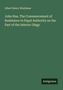 Albert Henry Wratislaw: John Hus. The Commencement of Resistance to Papal Authority on the Part of the Inferior Olegy, Buch