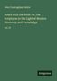 Titel: "Hours with the Bible". Autor: John Cunningham Geikie. Vol. IV. Unten rechts steht "Antigonos". Hintergrund grün., Buch