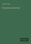 Lewis F. Allen: New American Farm Book, Buch