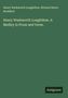 Henry Wadsworth Longfellow: Henry Wadsworth Longfellow. A Medley in Prose and Verse., Buch