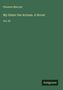 Florence Marryat: My Sister the Actress. A Novel, Buch