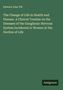 Edward John Tilt: The Change of Life in Health and Disease. A Clinical Treatise on the Diseases of the Ganglionic Nervous System Incidental to Women at the Decline of Life, Buch