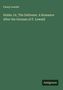 Fanny Lewald: Hulda. Or, The Deliverer. A Romance After the German of F. Lewald, Buch