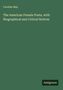 Caroline May: The American Female Poets, with Biographical and Critical Notices, Buch