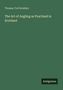 Thomas Tod Stoddart: The Art of Angling as Practised in Scotland, Buch