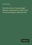 John Mackay: The Life of Lieut.-General Hugh Mackay, Commander in Chief of the Forces in Scotland, 1689 and 1690, Buch