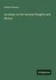 Robert Hussey: An Essay on the Ancient Weights and Money, Buch