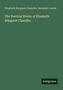 Elizabeth Margaret Chandler: The Poetical Works of Elizabeth Margaret Chandler, Buch