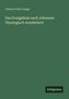"Johann Peter Lange: Das Evangelium nach Johannes: Theologisch-homiletisch." Unten rechts das Logo "Antigonos"., Buch