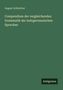 Oben: August Schleicher. Titel: Compendium der vergleichenden Grammatik der indogermanischen Sprachen. Unten: Antigonos.