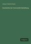 Johann Friedrich Hautz: Geschichte der Universität Heidelberg, Buch