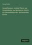 "Georg Finsler: Georg Gessner, weiland Pfarrer am Grossmünster und Antistes in Zürich" in Weiß auf grünem Hintergrund.