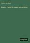 Gustav Von Moser: Kranke Familie: Schwank in drei Akten, Buch