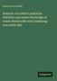 Heinrich von Kleist: Heinrich von Kleist's politische Schriften und andere Nachträge zu seinen Werken Mit einer Einleitung zum ersten Mal, Buch