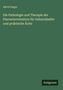 Alfred Hegar: Die Pathologie und Therapie der Placentarretention. Grüner Hintergrund, unten rechts "Antigonos".