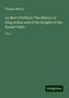Thomas Malory: Malory, T: Mort d'Arthure: The History of King Arthur and of, Buch