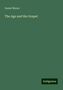 Daniel Moore: Moore, D: Age and the Gospel, Buch