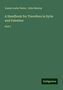 Josias Leslie Porter: Porter, J: Handbook for Travellers in Syria and Palestine, Buch
