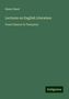 Henry Reed: Reed, H: Lectures on English Literature, Buch