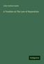 John Guthrie Smith: Smith, J: Treatise on The Law of Reparation, Buch