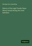 Elbridge Gerry Spaulding: Spaulding, E: History of the Legal Tender Paper Money issued, Buch