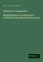Thomas Baldwin Thayer: Thayer, T: Theology of Universalism, Buch