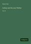 Henry Yule: Yule, H: Cathay and the way Thither, Buch