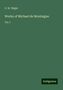 O. W. Wight: Wight, O: Works of Michael de Montaigne, Buch