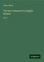 Henry Alford: Alford, H: New Testament for English Readers, Buch