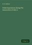W. H. Bullock: Bullock, W: Polish Experiences during The Insurrection of 18, Buch