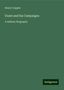 Henry Coppée: Coppée, H: Grant and his Campaigns, Buch