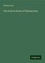 Thomas Gray: Gray, T: Poetical Works of Thomas Gray, Buch