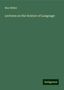 Max Müller: Lectures on the Science of Language, Buch