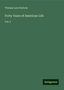 Thomas Low Nichols: Forty Years of American Life, Buch