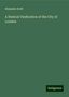 Benjamin Scott: A Statical Vindication of the City of London, Buch