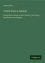 James Shaw: Twelve Years in America, Buch