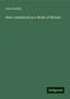 John Tyndall: Heat considered as a Mode of Motion, Buch
