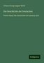 Johann Georg August Wirth: Die Geschichte der Deutschen, Buch