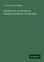 J. H. Koch: Koch, J: Handbuch der Drehkunst mit beigegebenen Muster-Zeic, Buch