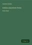 Friedrich Schiller: Schiller, F: Schillers sämmtliche Werke, Buch