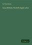 Karl Rosenkranz: Georg Wilhelm Friedrich Hegels Leben, Buch