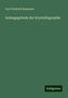 Carl Friedrich Naumann: Anfangsgründe der Krystallographie, Buch