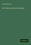 Adolf Wilbrandt: Die Tochter des Herrn Fabricius, Buch