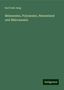 Karl Emil Jung: Jung, K: Melanesien, Polynesien, Neuseeland und Mikronesien, Buch