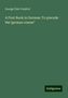 George Fisk Comfort: Comfort, G: First Book in German: To precede the"german cour, Buch