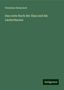Christian Heimreich: Das erste Buch der Ilias und die Liedertheorie, Buch