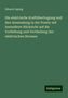 Eduard Japing: Die elektrische Kraftübertragung und ihre Anwendung in der Praxis: mit besonderer Rücksicht auf die Fortleitung und Vertheilung des elektrischen Stromes, Buch