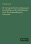 Heinrich Semler: Die Hebung der Obstverwerthung und des Obstbaues nach den Erfahrungen durch die nordamerikanische Concurrenz, Buch, Buch